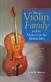 Violin Family and its Makers in the British Isles, The: An Illustrated History and Directory